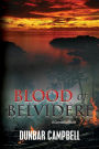 Blood of Belvidere: A Grenada Novel