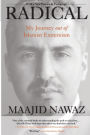 Radical: My Journey out of Islamist Extremism
