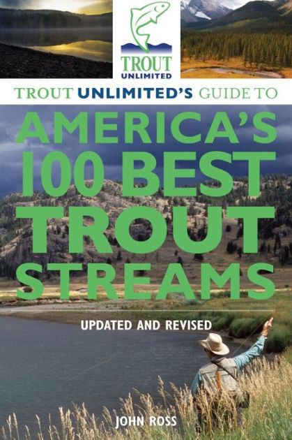 Barnes and Noble Trout Streams of Northern New England: A Guide to the Best  Fly-Fishing in Vermont, New Hampshire, and Maine