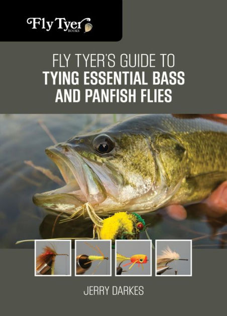 Fly Tyer's Guide to Tying Essential Bass and Panfish Flies [eBook]