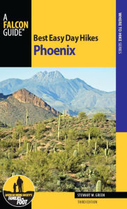 Title: Best Easy Day Hikes Phoenix, Author: Stewart M. Green