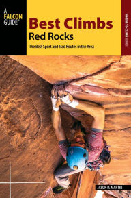 Title: Best Climbs Red Rocks, Author: Jason D. Martin