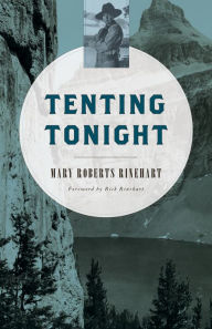 Title: Tenting Tonight, Author: Mary Roberts Rinehart