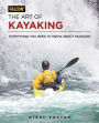 The Art of Kayaking: Everything You Need to Know About Paddling