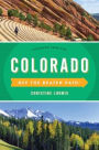 Colorado Off the Beaten Path®: Discover Your Fun