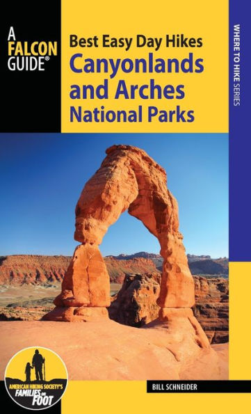 Best Easy Day Hikes Canyonlands and Arches National Parks