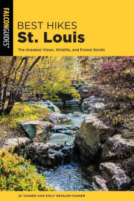 Title: Best Hikes St. Louis, Author: JD Tanner