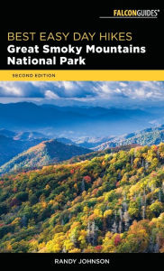 Title: Best Easy Day Hikes Great Smoky Mountains National Park, Author: Randy Johnson