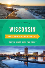 Title: Wisconsin Off the Beaten Path®: Discover Your Fun, Author: Martin Hintz