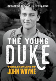 Title: The Young Duke: The Early Life of John Wayne, Author: Chris Enss