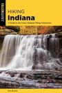 Hiking Indiana: A Guide to the State's Greatest Hiking Adventures