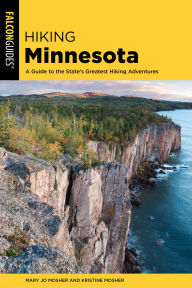Title: Hiking Minnesota, Author: Mary Jo Mosher