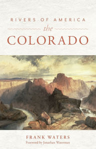 Title: Rivers of America: The Colorado, Author: Frank Waters