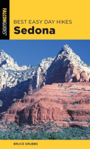 Title: Best Easy Day Hikes Sedona, Author: Bruce Grubbs