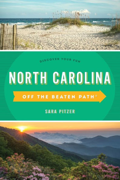 North Carolina Off the Beaten Path®: Discover Your Fun