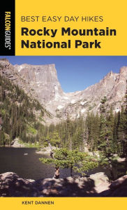 Title: Best Easy Day Hikes Rocky Mountain National Park, Author: Kent Dannen