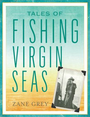 Tales of Fishing Virgin Seas