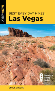 Title: Best Easy Day Hikes Las Vegas, Author: Bruce Grubbs