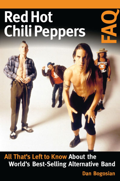 Red Hot Chili Peppers FAQ: All That's Left to Know About the World's Best-Selling Alternative Band