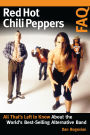 Red Hot Chili Peppers FAQ: All That's Left to Know About the World's Best-Selling Alternative Band