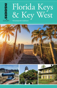 Title: Insiders' Guide® to Florida Keys & Key West, Author: Juliet Dyal Gray
