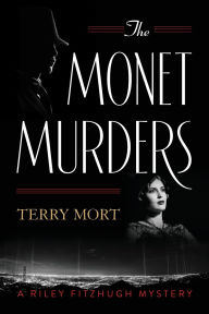 Title: Monet Murders, Author: Terry Mort
