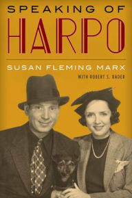 Title: Speaking of Harpo, Author: Susan Fleming Marx (1908 - 2002)