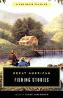 Great American Fishing Stories: Lyons Press Classics