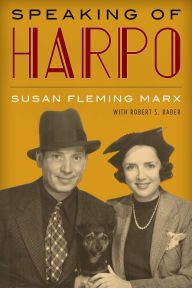 Title: Speaking of Harpo, Author: Susan Fleming Marx