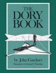 Title: The Dory Book, Author: John Gardner