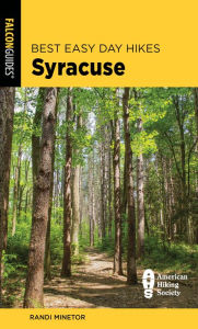 Title: Best Easy Day Hikes Syracuse, Author: Randi Minetor