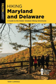 Title: Hiking Maryland and Delaware, Author: Terry Cummings