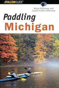 Title: Paddling Michigan, Author: Kevin Hillstrom