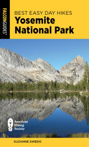 Title: Best Easy Day Hikes Yosemite National Park, Author: Suzanne Swedo
