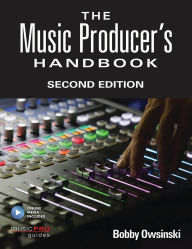 Title: The Music Producer's Handbook: Includes Online Resource, Author: Bobby Owsinski