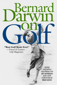 Title: Bernard Darwin on Golf, Author: Bernard Darwin