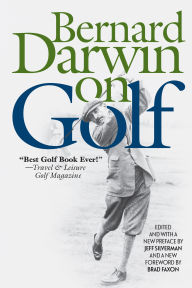 Title: Bernard Darwin on Golf, Author: Bernard Darwin