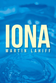 Title: IONA, Author: Martin Lahiff