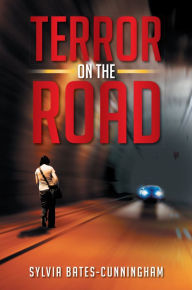 Title: TERROR ON THE ROAD, Author: Sylvia Bates-Cunningham