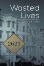 Wasted Lives