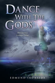 Title: Dance with the Gods: Third Journey - Faraway Trilogy, Author: Edmund Ironside