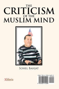 Title: The Criticism of the Muslim Mind, Author: Sohel Bahjat