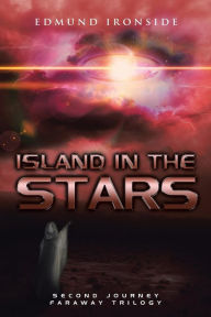 Title: Island in the Stars: Second Journey - Faraway Trilogy, Author: Edmund Ironside