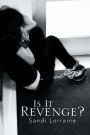 Is It Revenge?