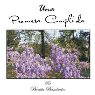 Title: Una Promesa Cumplida, Author: Bonita Bandaries