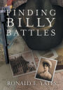 Finding Billy Battles: An Account of Peril, Transgression and Redemption