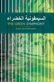 Title: (The Green Symphony), Author: Duria Salih Mahmoud