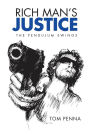 Rich Man's Justice: The Pendulum Swings