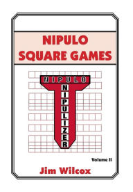 Nipulo Square Games: Volume II