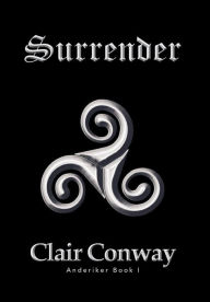 Surrender: Book I Anderiker